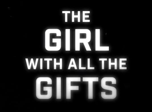 The Girl with All the Gifts